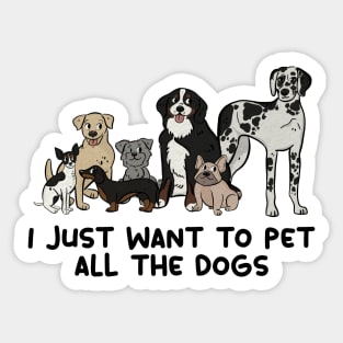 Pet All the Dogs Sticker